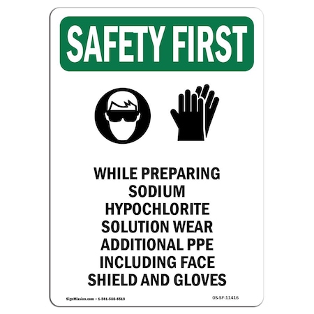 OSHA SAFETY FIRST Sign, While Preparing Sodium W/ Symbol, 5in X 3.5in Decal, 10PK